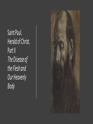 cover image of Saint Paul. Herald of Christ. Part II.